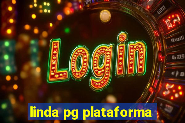 linda pg plataforma